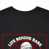 Life Behind Bars Tee - Leather Face Motorcycle Gear