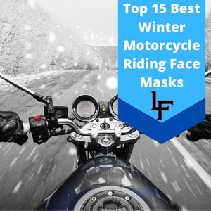 15 Best Cold Weather Motorcycle Masks for Winter