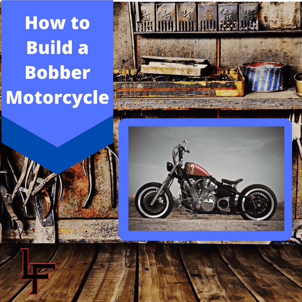 How to Build a Bobber Motorcycle A 2024 Comprehensive Guide